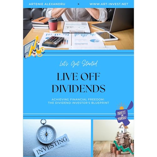 Live Off Dividends by Artenie Alexandru
