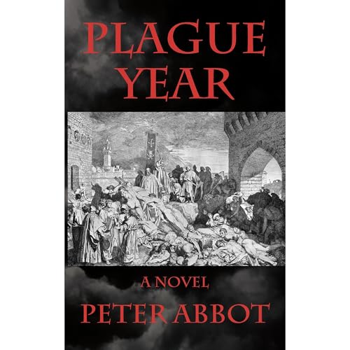 Plague Year by Peter Abbot