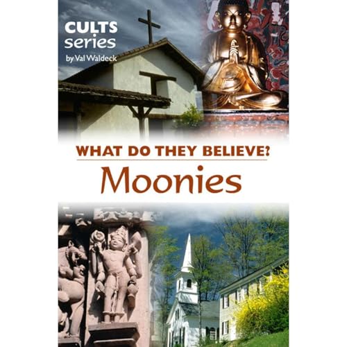 Moonies: What Do They Believe?