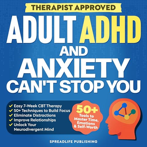 Adult ADHD and Anxiety Can't Stop You