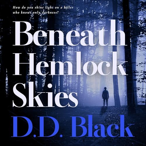 Beneath Hemlock Skies