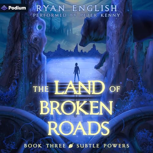 Subtle Powers: A High Fantasy Adventure by Ryan English