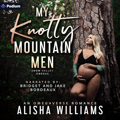 My Knotty Mountain Men