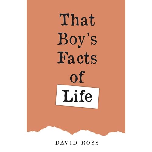 That Boy's Facts Of Life