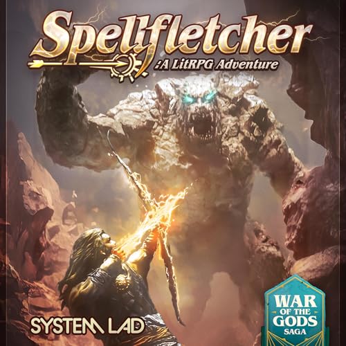 Spellfletcher: A LitRPG Adventure