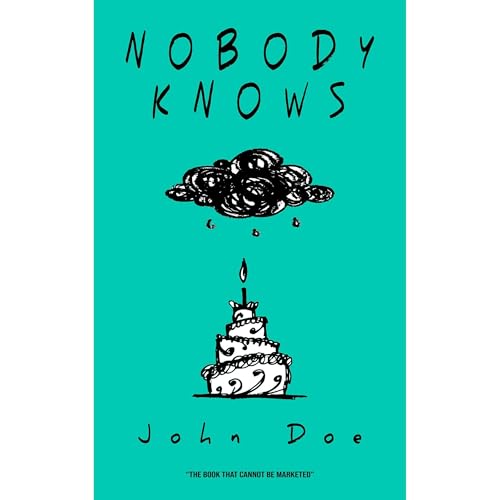 Nobody Knows by John Doe