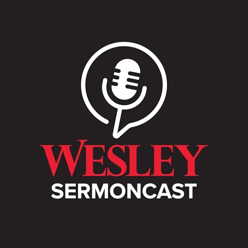 Wesley SermonCast by Wesley United Methodist Church of Macomb IL