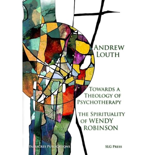 Towards a Theology of Psychotherapy