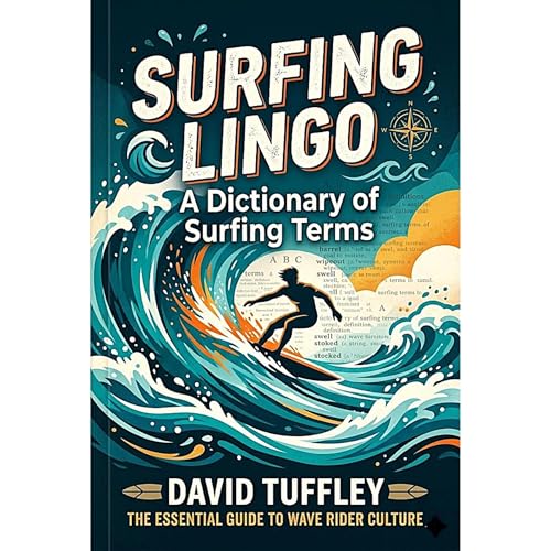 Surfing Lingo by David Tuffley