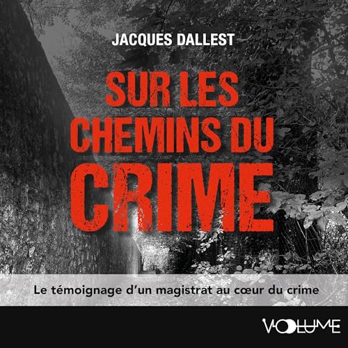 Sur les chemins du crime