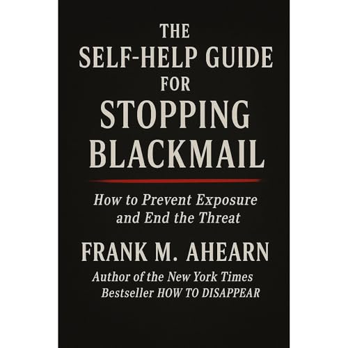 The Self-Help Guide For Stopping Blackmail