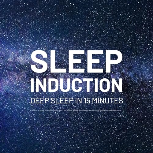 Sleep Induction - Deep Sleep in 15 Minutes by Binaural Sleep Music Productions