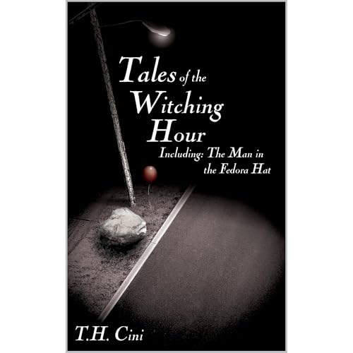 Tales of the Witching Hour by T.H. Cini