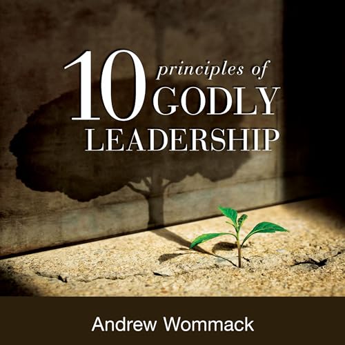 10 Principles of Godly Leadership