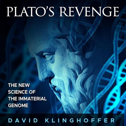 Plato's Revenge by David Klinghoffer