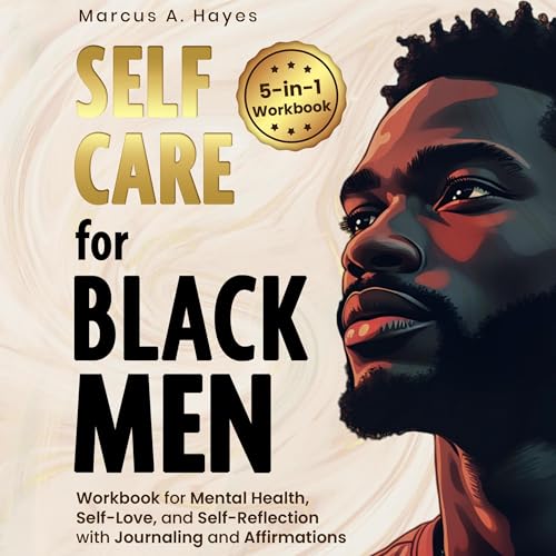 Self-Care for Black Men