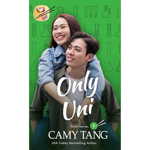 Only Uni by Camy Tang