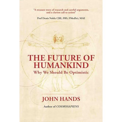 THE FUTURE OF HUMANKIND