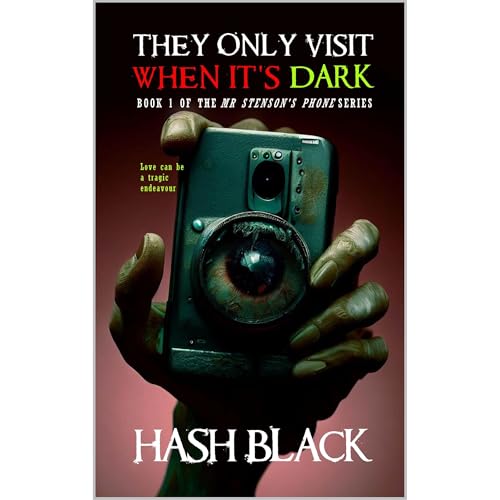 They Only Visit When it's Dark