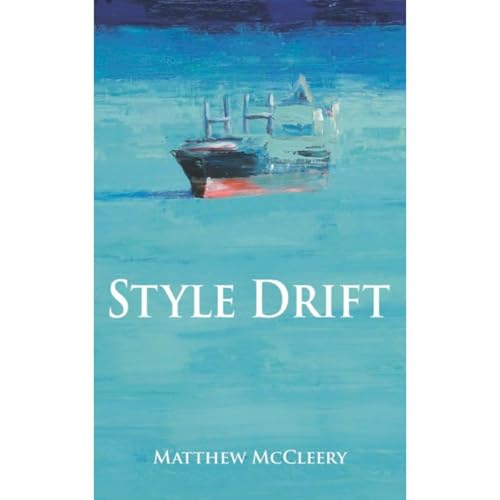 STYLE DRIFT by Matt McCleery