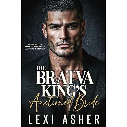 The Bratva King’s Auctioned Bride