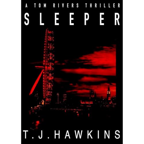 Sleeper by T.J. Hawkins
