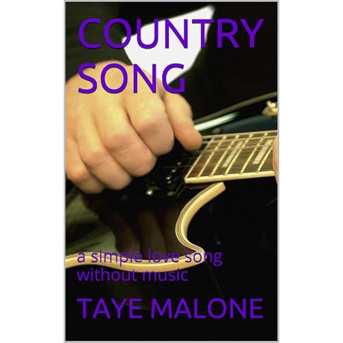 COUNTRY SONG by TAYE MALONE
