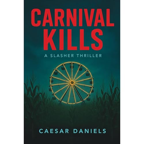 Carnival Kills by Caesar Daniels
