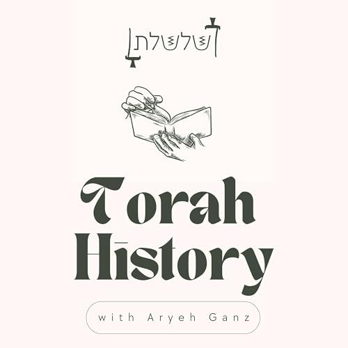 Torah History by Aryeh Ganz 