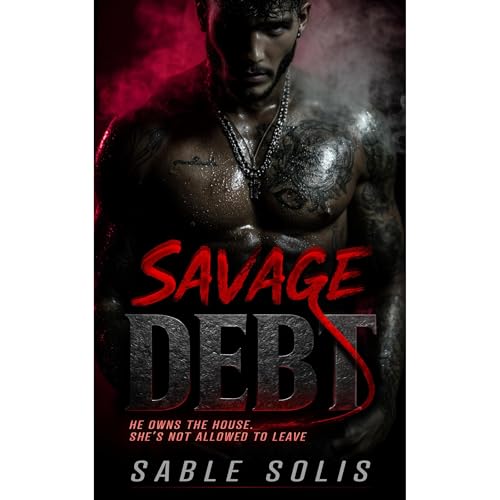 Savage Debt by Sable Solis