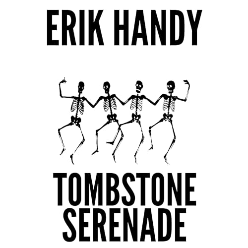Tombstone Serenade