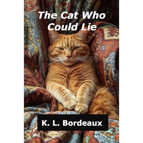 The Cat Who Could Lie