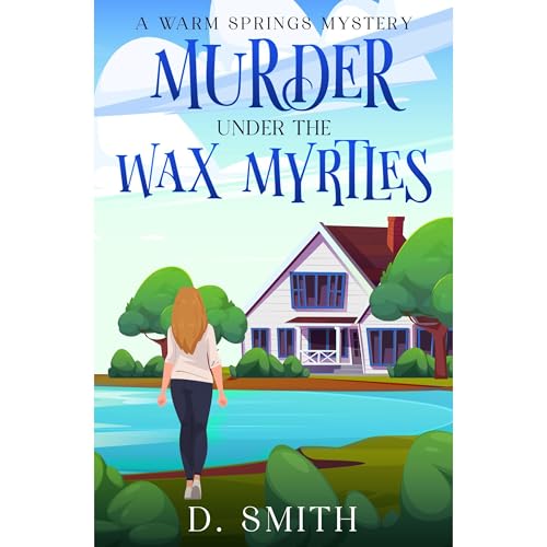 Murder Under The Wax Myrtles