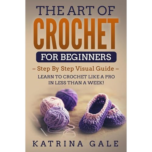 The Art of Crochet for Beginners