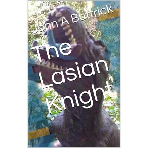 The Lasian Knight by John A. Buttrick