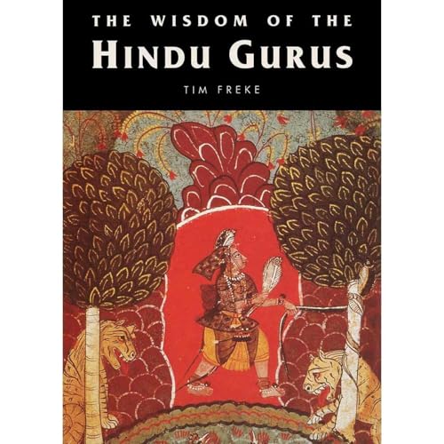 The Wisdom of the Hindu Gurus
