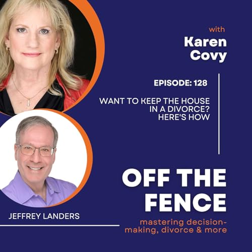 Want to Keep the House in a Divorce? Here's How. by Unknown