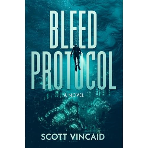 Bleed Protocol by Scott Vincaid