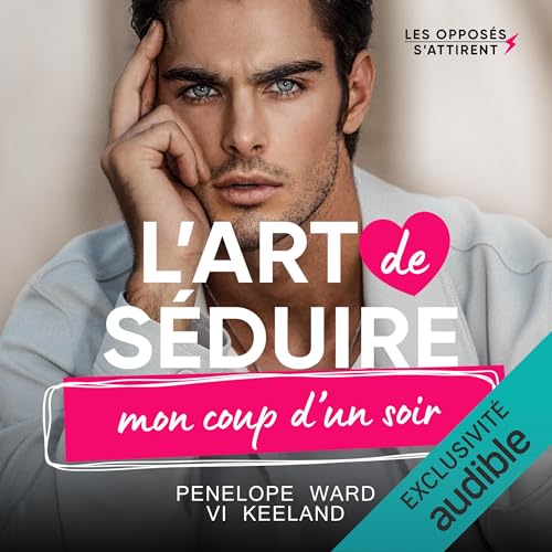 L’art de séduire mon coup d’un soir by Vi Keeland