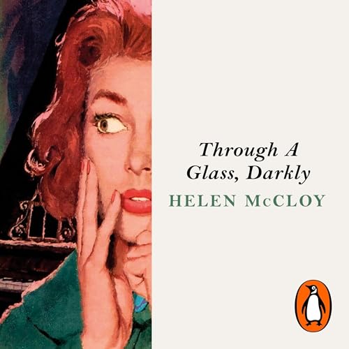 Through A Glass, Darkly