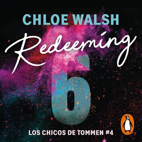 Redeeming 6 (Spanish Edition) by Chloe Walsh