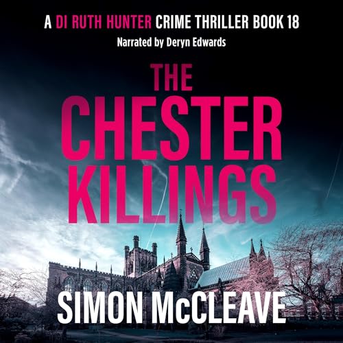 The Chester Killings by Simon McCleave