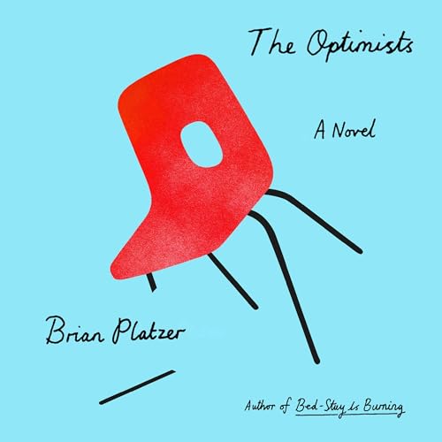 The Optimists by Brian Platzer