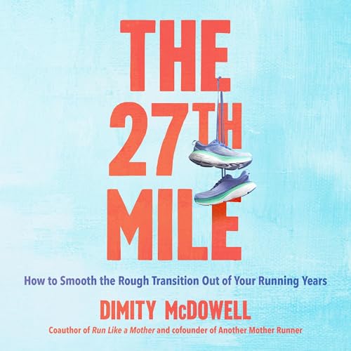 The 27th Mile by Dimity McDowell