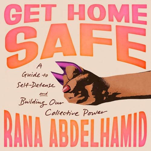 Get Home Safe by Rana Abdelhamid