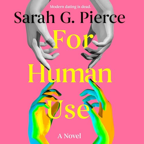 For Human Use by Sarah G. Pierce
