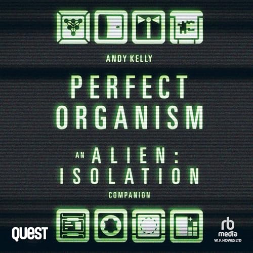 The Perfect Organism by Andy Kelly