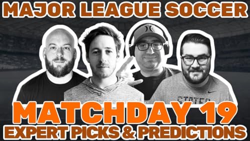 MLS Expert Picks and Predictions- Week 19 by Unknown