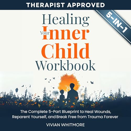 Healing Your Inner Child Workbook 5 in 1