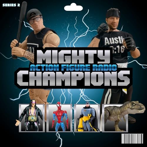 Mighty Champions: Action Figure Radio by Jon Sargent & Christian McGahan